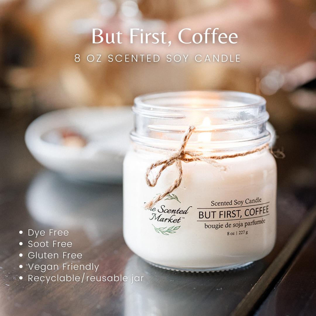 BUT FIRST, COFFEE Soy Wax Candle 8 oz - The Scented Market 